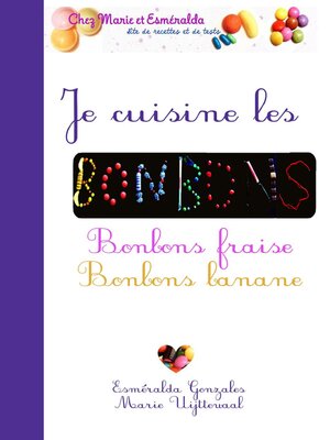 cover image of Je cuisine les bonbons